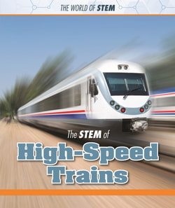 STEM of High-Speed Trains