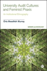 University Audit Cultures and Feminist Praxis