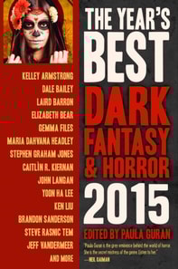 Year's Best Dark Fantasy & Horror, 2015 Edition