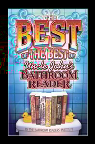 Best of the Best of Uncle John's Bathroom Reader