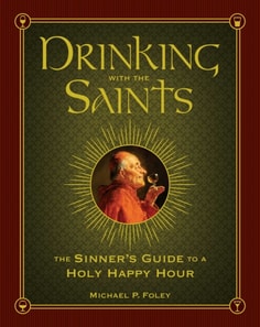 Drinking with the Saints