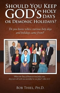 Should You Keep God's Holy Days or Demonic Holidays