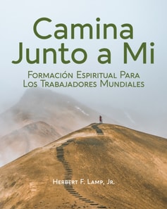 Journey with Me [Spanish] Camina Junto a Mi