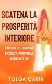 Scatena La Prosperita Interiore