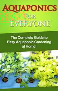 Aquaponics For Everyone