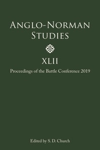 Anglo-Norman Studies XLII