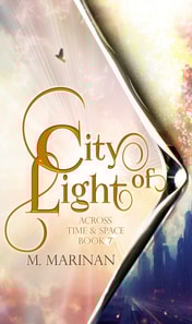 City of Light: Across Time & Space Book 7