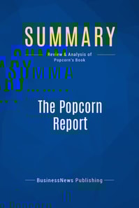 Summary: The Popcorn Report