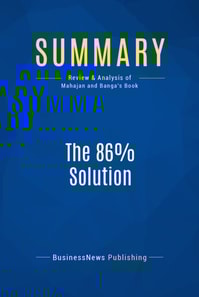 Summary: The 86% Solution