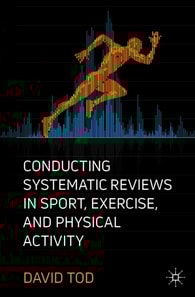 Conducting Systematic Reviews in Sport, Exercise, and Physical Activity