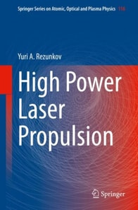 High Power Laser Propulsion