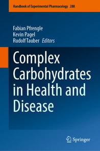 Complex Carbohydrates in Health and Disease