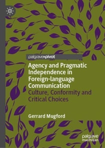 Agency and Pragmatic Independence in Foreign-language Communication