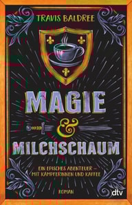 Magie und Milchschaum