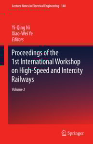 Proceedings of the 1st International Workshop on High-Speed and Intercity Railways