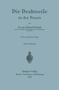 Die Drahtseile in der Praxis