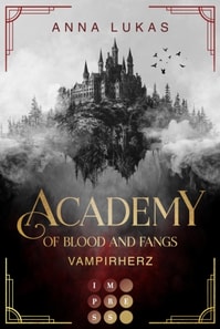 Academy of Blood and Fangs 1: Vampirherz
