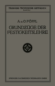 Grundzüge der Festigkeitslehre