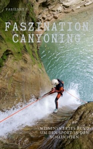 Faszination Canyoning