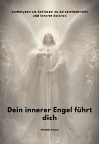 Dein innerer Engel führt dich