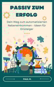 Passiv zum Erfolg