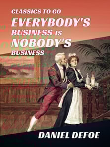 Everybody's Business Is Nobody's Business