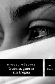 Guerra, guerra sin tregua