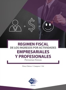 Régimen fiscal de los ingresos por actividades empresariales y profesionales 2021