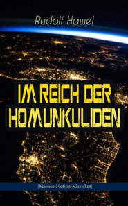 Im Reich der Homunkuliden (Science-Fiction-Klassiker)