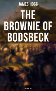 Brownie of Bodsbeck (Volume 1&2)