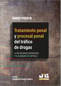 Tratamiento penal y procesal penal del tráfico de drogas
