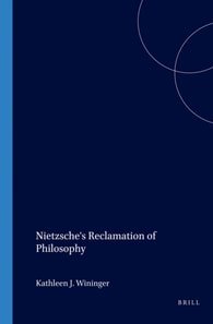 Nietzsche's Reclamation of Philosophy