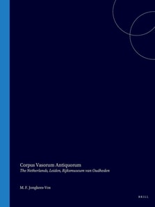 Corpus Vasorum Antiquorum, Netherlands, 3. Leiden, The Rijksmuseum van Oudheden. 1. Attic Black-Figured Vases