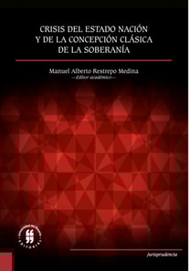 Crisis del Estado nación y de la concepción clásica de la soberanía