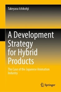 Development Strategy for Hybrid Products
