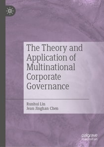 Theory and Application of Multinational Corporate Governance