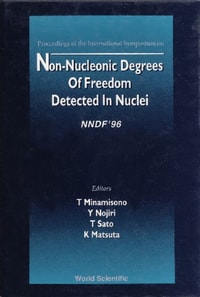Non-nucleonic Degrees Of Freedom Detected In The Nucleus (Nndf 96)