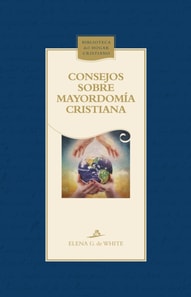 Consejos sobre mayordomia cristiana