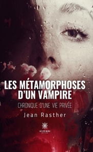 Les metamorphoses d'un vampire