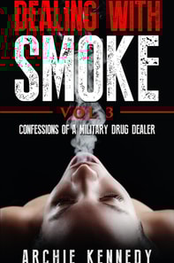 Dealing With Smoke (Power and Sacrifice Book 3)