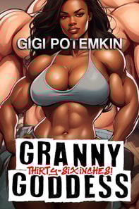 Granny Goddess: Thirty-Six Inches!