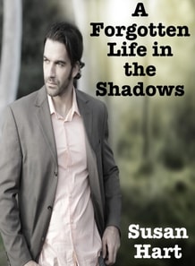 Forgotten Life in the Shadows