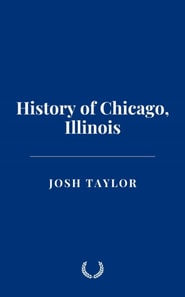 History of Chicago, Illinois