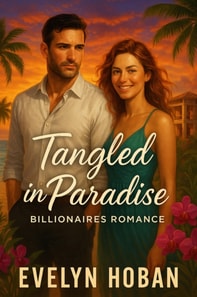 Billionaires Romance: Tangled in Paradise