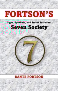 Fortson's Signs, Symbols, and Secret Societies: The Seven Society