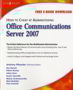 How to Cheat at Administering Office Communications Server 2007