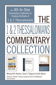 1 and 2 Thessalonians Commentary Collection
