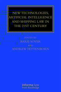 New Technologies, Artificial Intelligence and Shipping Law in the 21st Century