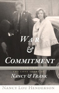 War & Commitment: Book II: The Love Story of Nancy & Frank