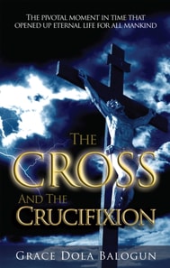 Cross and the Crucifixion